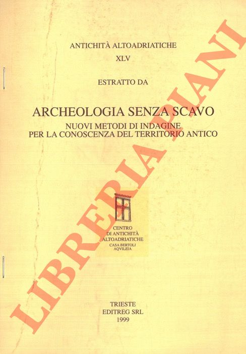 DAVID Massimiliano - - Cave abbandonate e archeologia. Riflessioni e ricerche.