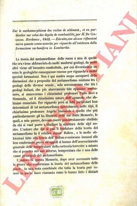 BALSAMO CRIVELLI G. - - Sur le methamorphisme des roches de sdiment, et en particulier sur celui des depots de combustible, par H. De Collegno. Estratto, con alcune riflessioni sovra quanto venne asserito per riguardo all'esistenza della formazione carbonifera in Lombardia.