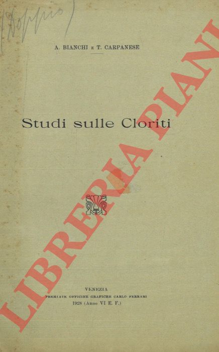 BIANCHI A. - CARPANESE T. - - Studi sulle Cloriti.