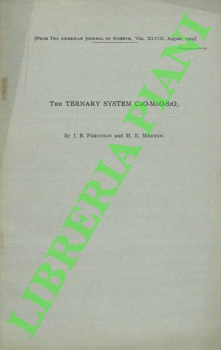 FERGUSON J.B. - MERWIN H. E. - - The Ternary System CaO-MgO-SiO2 .