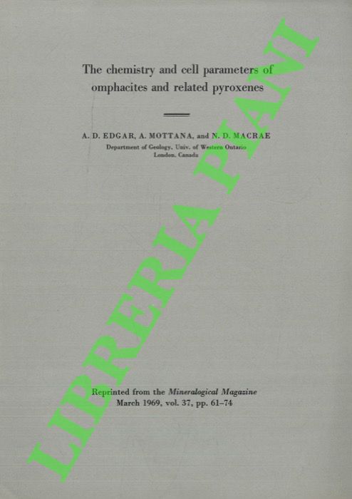 EDGAR A.D. - MOTTANA A. - MACRAE N.D. - - The chemistry and cell parameters of omphacites and related pyroxenes.