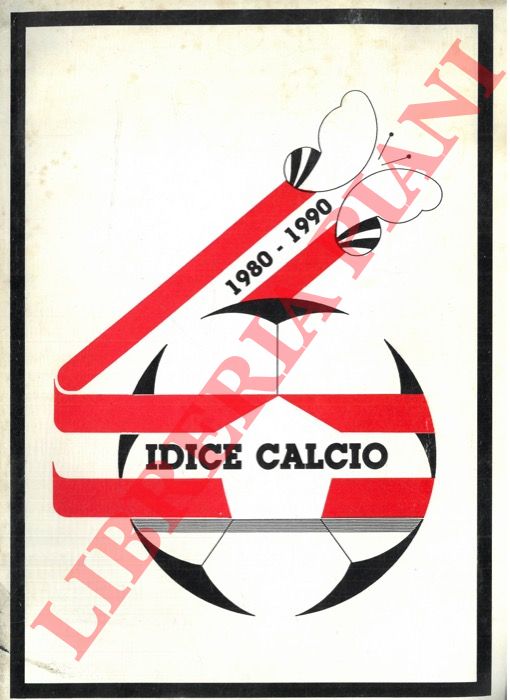 - - Idice Calcio 1980 - 1990.