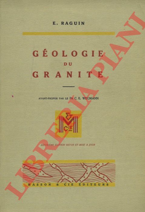 RAGUIN E. - - Gologie du granite.