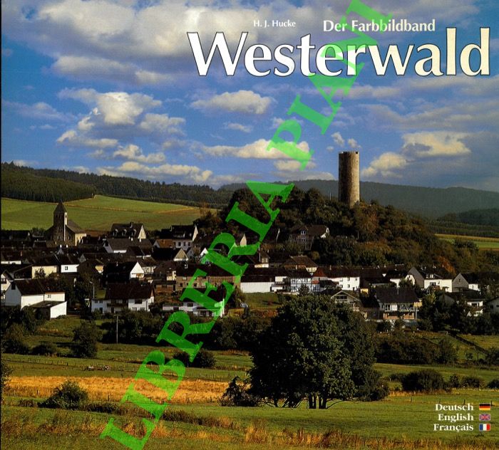 HUCKE H.J. - - Der Farbbildband Westerwald.