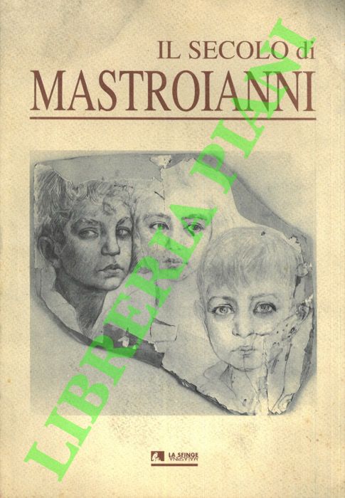 DEL PUGLIA Raffaella - AMADIO Vittorio - MARCONI Marisa - - Il secolo di Mastroianni.