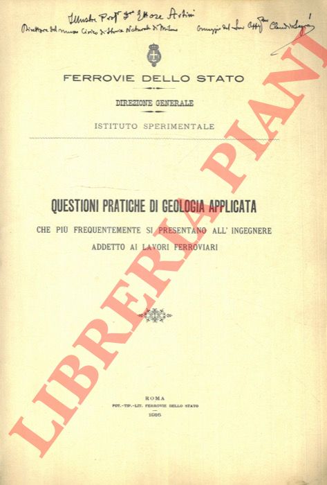 (SEGRE' Claudio) - - Questioni pratiche di geologia applicata che pi frequentemente si presentano all'ingegnere addetto ai lavori ferroviari.