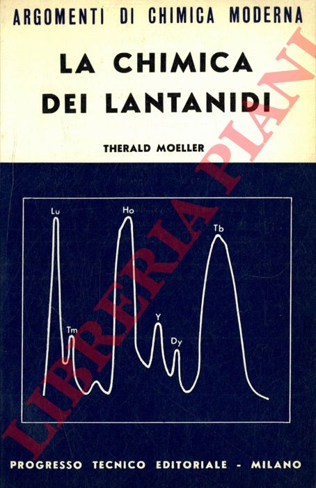 MOELLER Therald - - La chimica dei lantanidi.