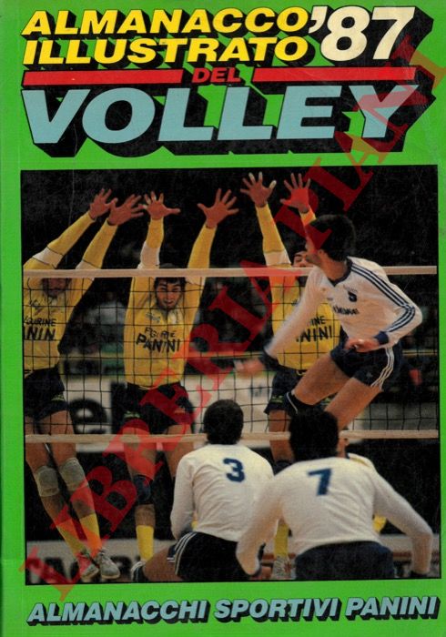 - - Almanacco illustrato del volley 1987.