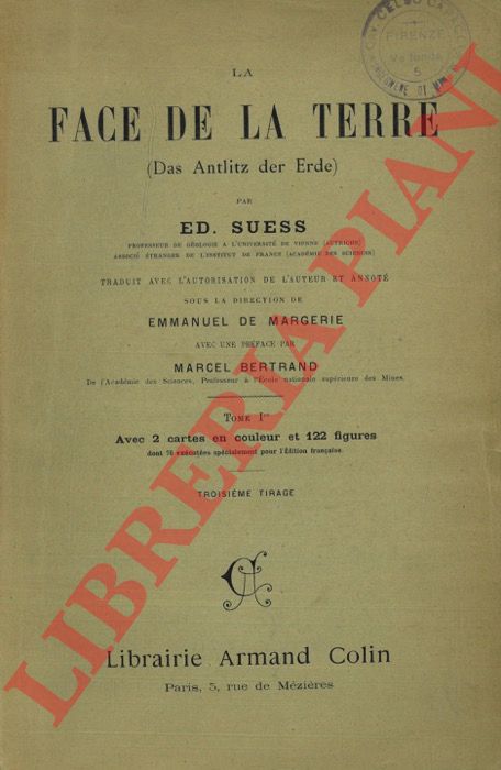 SUESS Ed(uard) - - La face de la Terre (Das Antlitz der Erde).