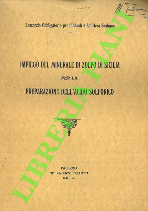ODDO Giuseppe - - Impiego del minerale di zolfo di Sicilia per la preparazione dell'acido solforico.