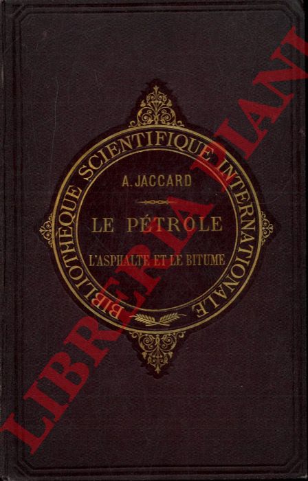 JACCARD A. - - Le ptrole, l'asphalte et le bitume au point de vue gologique.