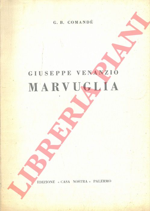 COMANDE' G.B. - - Giuseppe Venanzio Marvuglia.
