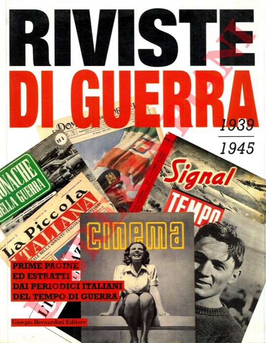 - - Riviste di guerra. 1939-1945.