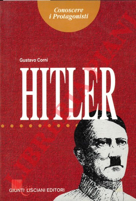 CORNI Gustavo - Adolf Hitler.