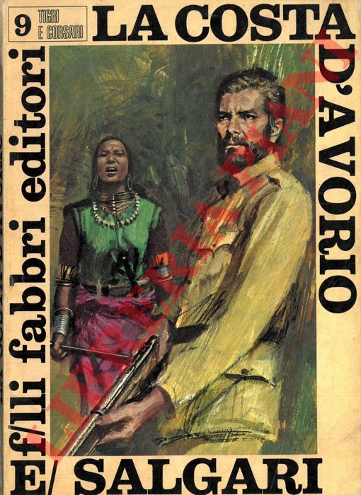 SALGARI Emilio - - La Costa d'Avorio.