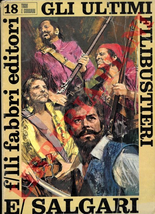 SALGARI Emilio - - Gli ultimi filibustieri.