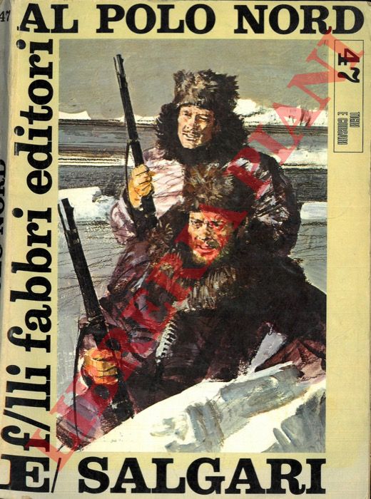 SALGARI Emilio - - Al Polo Nord.