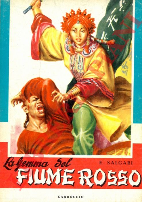 SALGARI Emilio - - La gemma del Fiume Rosso.