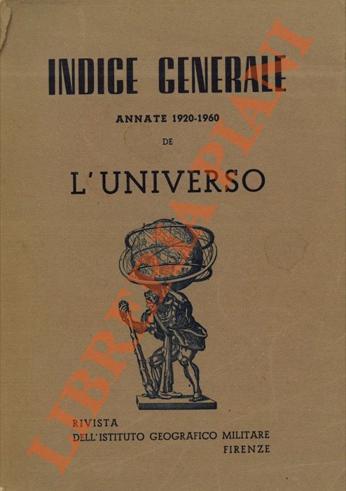 IGM - - Indice generale annate 1920 - 1960 de L'Universo.