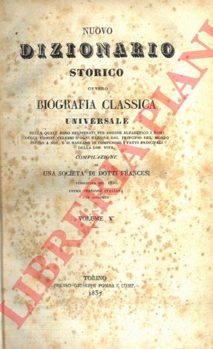 - - Nuovo dizionario storico ovvero Biografia classica universale.