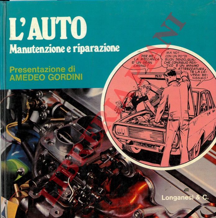 FARENC Jacques - - L'auto. Manutenzione e riparazione.