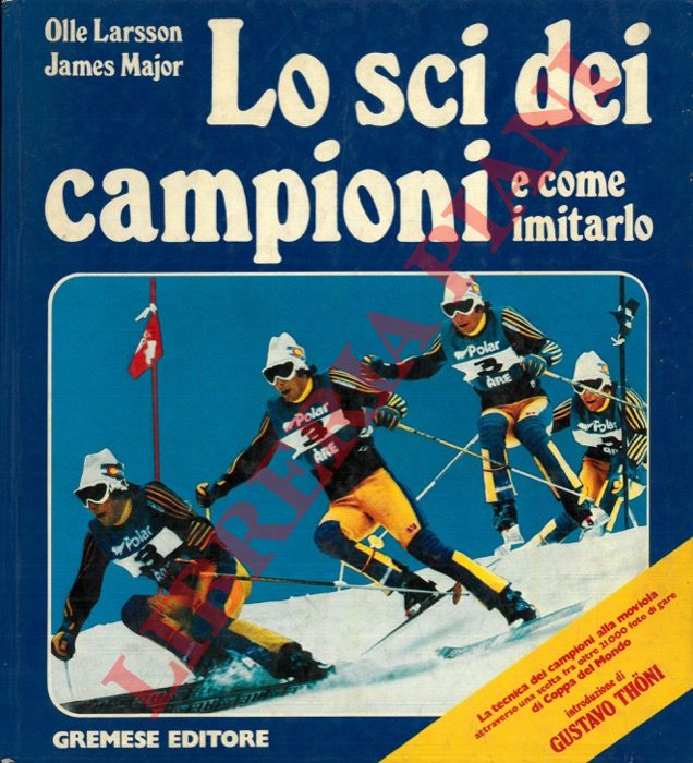 LARSSON Olle - MAJOR James - - Lo sci dei campioni e come imitarlo.