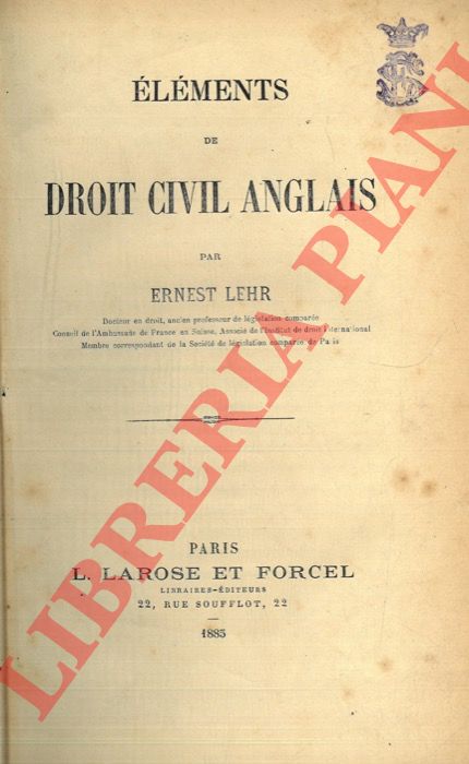 LEHR Ernest - - Elements de droit civil anglais.