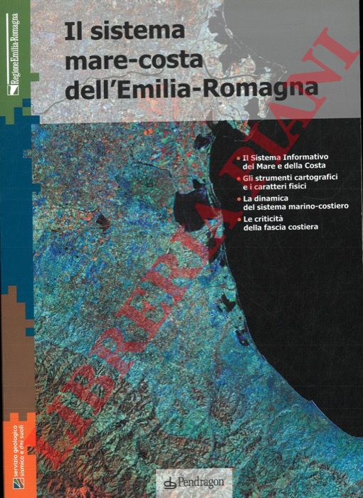 (PERINI Luisa - CALABRESE Lorenzo) - - Il sistema mare-costa dell'Emilia-Romagna.