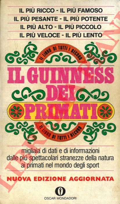 - - Il Guinness dei primati.