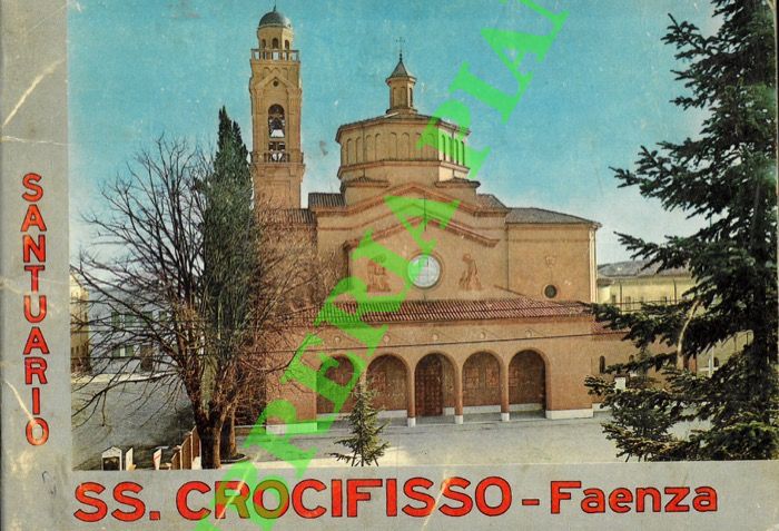 - - Santuario SS. Crocifisso. Faenza.