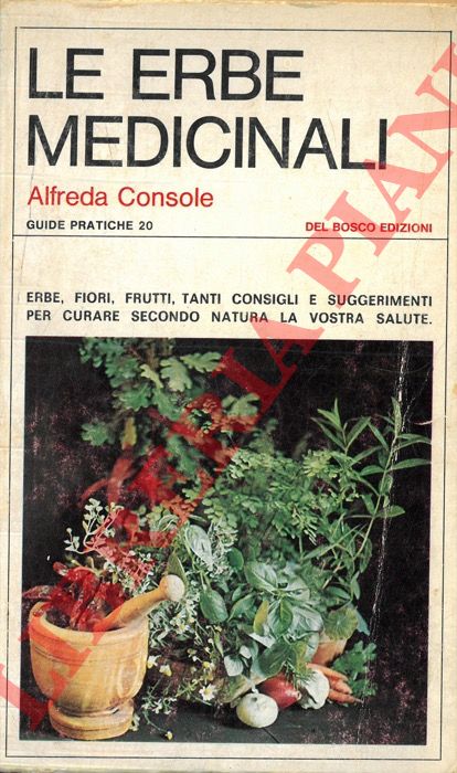 CONSOLE Alfreda - - Le erbe medicinali.