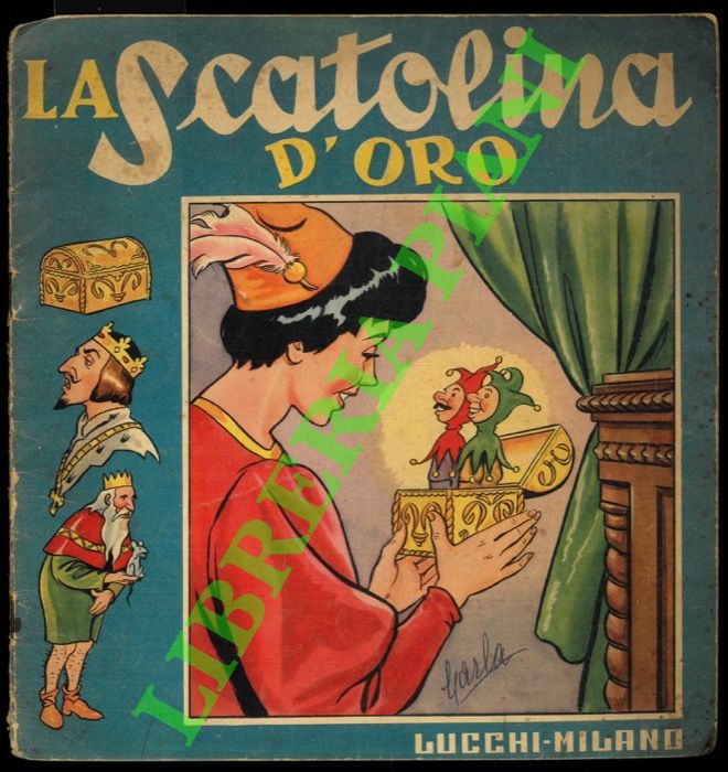 - - La scatolina d'oro.