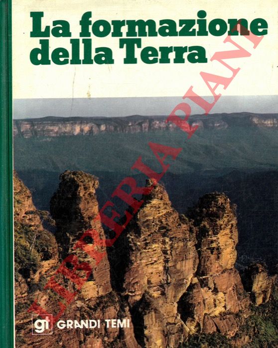 (DOMINGUEZ Antonio) - - La formazione della Terra.
