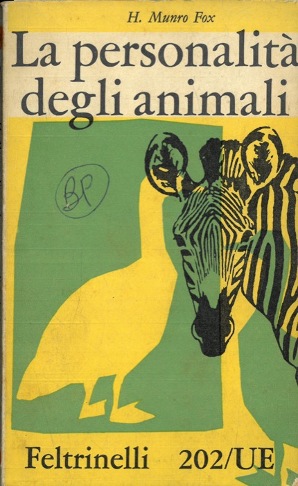 MUNRO FOX H. - - La personalit degli animali. Prefazione di Enrico Vannini.