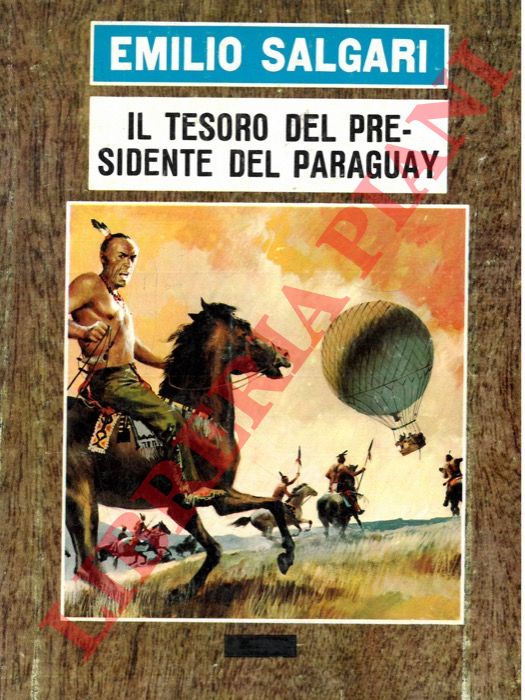 SALGARI Emilio - - Il tesoro del presidente del Paraguay.