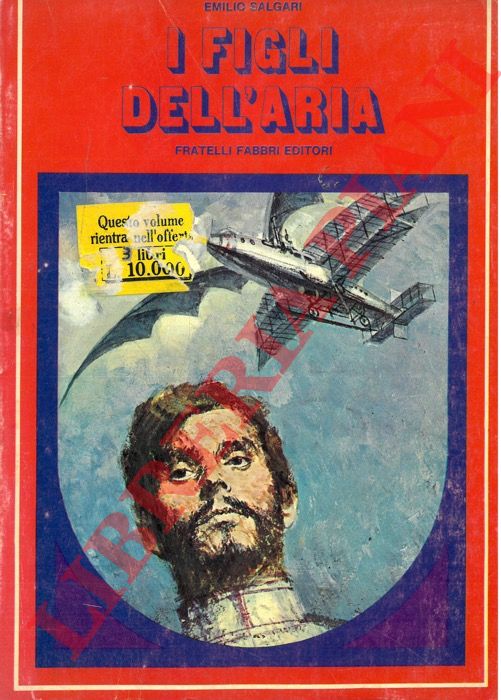 SALGARI Emilio - - I figli dell'aria.