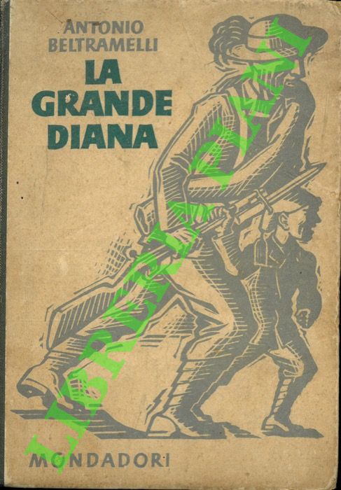 BELTRAMELLI Antonio - - La grande Diana.