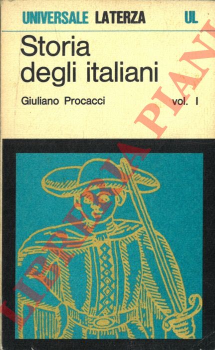 PROCACCI Giuliano - - Storia degli italiani. Volume I.