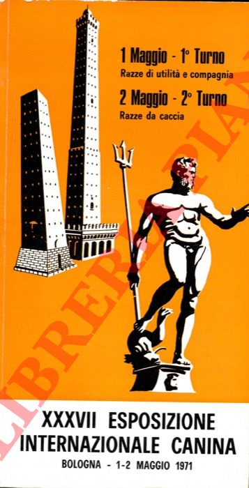 - - XXVI e XXVII Esposizione Internazionale canina.