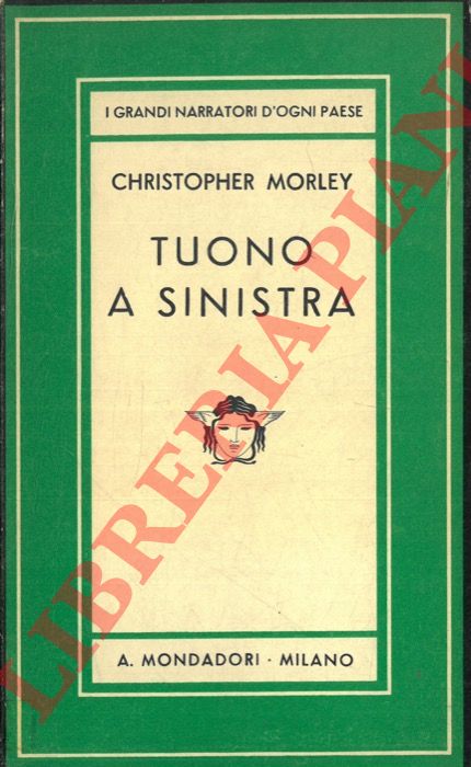 MORLEY Christopher - - Tuono a sinistra.