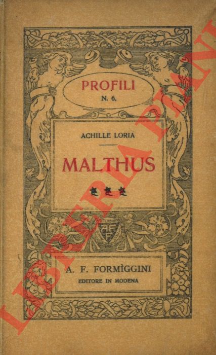 LORIA Achille - - Malthus.