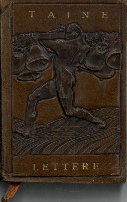 TAINE - - Lettere. Trad. di M. Bontempelli.