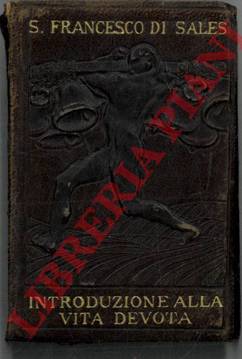 S. FRANCESCO di SALES - - Introduzione alla vita devota.