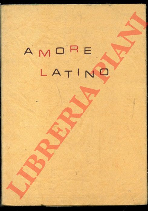 (TRAVERSO G.) - - Amore latino.