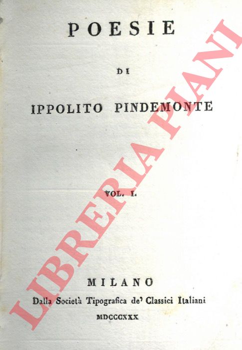 PINDEMONTE Ippolito - - Poesie. Volume primo.