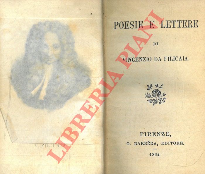 DA FILICAIA Vincenzo - - Poesie e lettere.