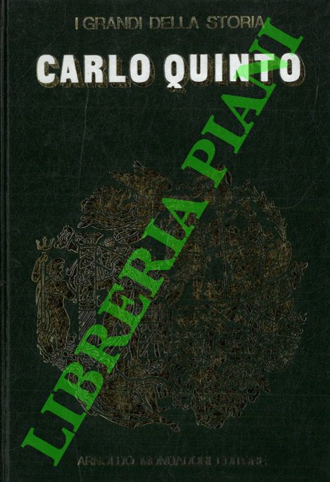 ORLANDI Enzo - - La vita e il tempo di Carlo V.