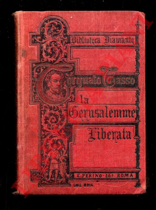 TASSO Torquato - - La Gerusalemme liberata. Puntata prima.