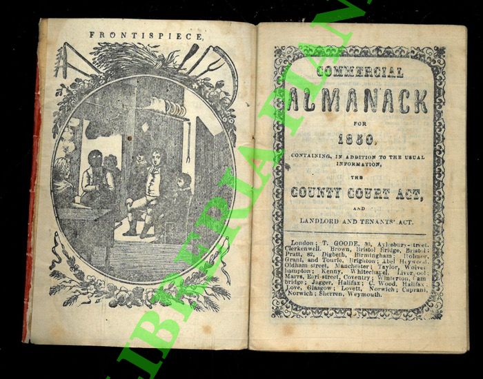 - - Commercial almanack for 1850. Containing in addition to the usual information the County Court Act. and Lanlord and Tenants' Act.