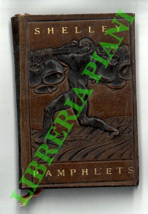 SHELLEY - - Pamphlets.